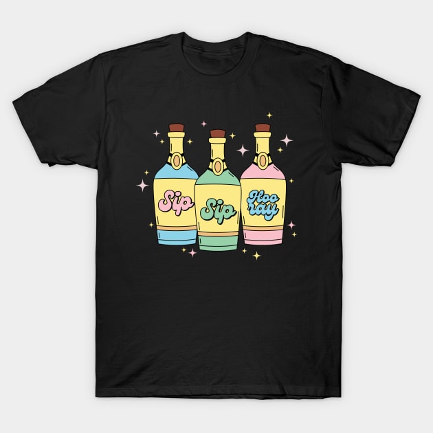 Sip sip Hooray T-Shirt by MZeeDesigns